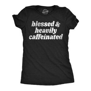 Womens Funny T Shirts Blessed And Heavily Caffeinated Sarcastic Coffee Lovers